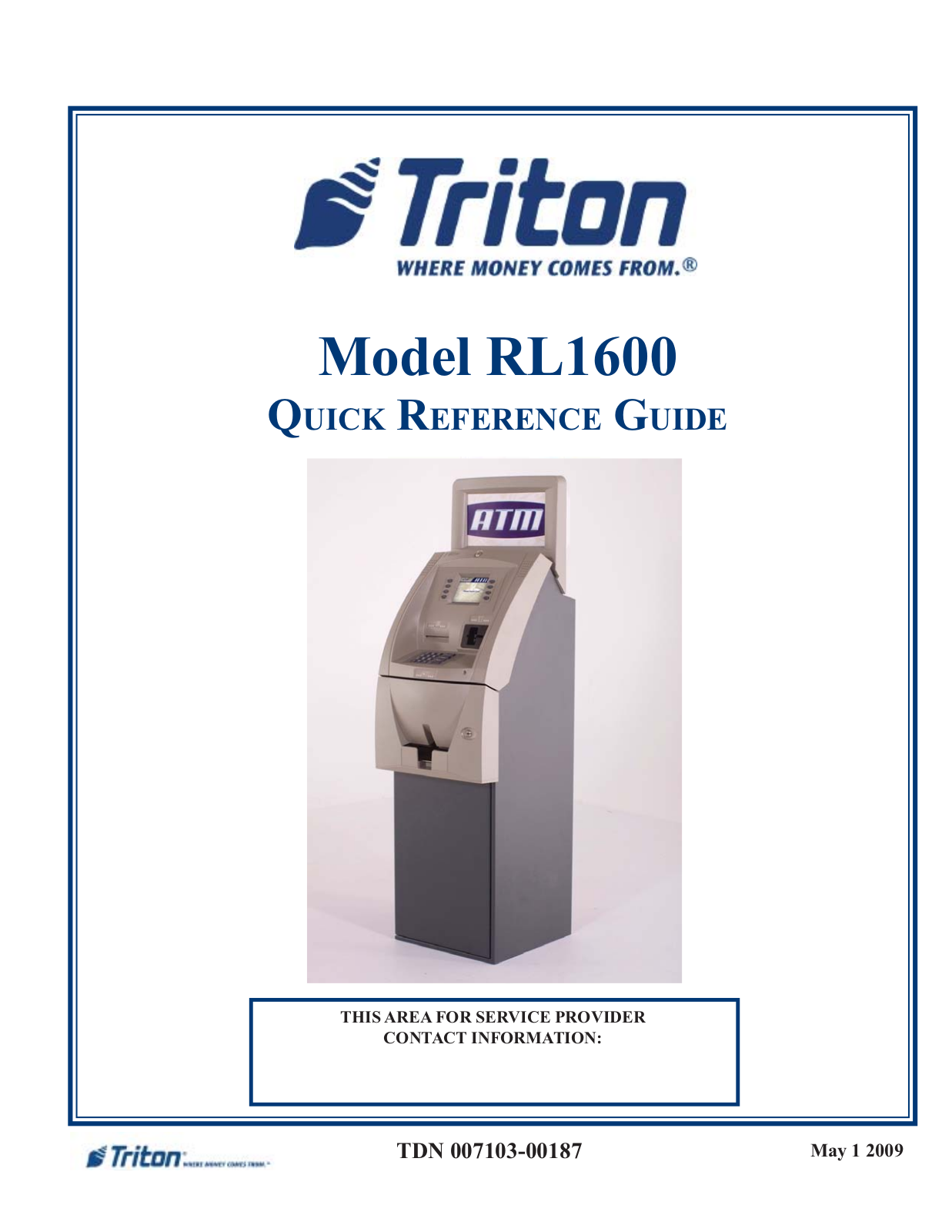 Triton RL1600 Quick Reference Guide