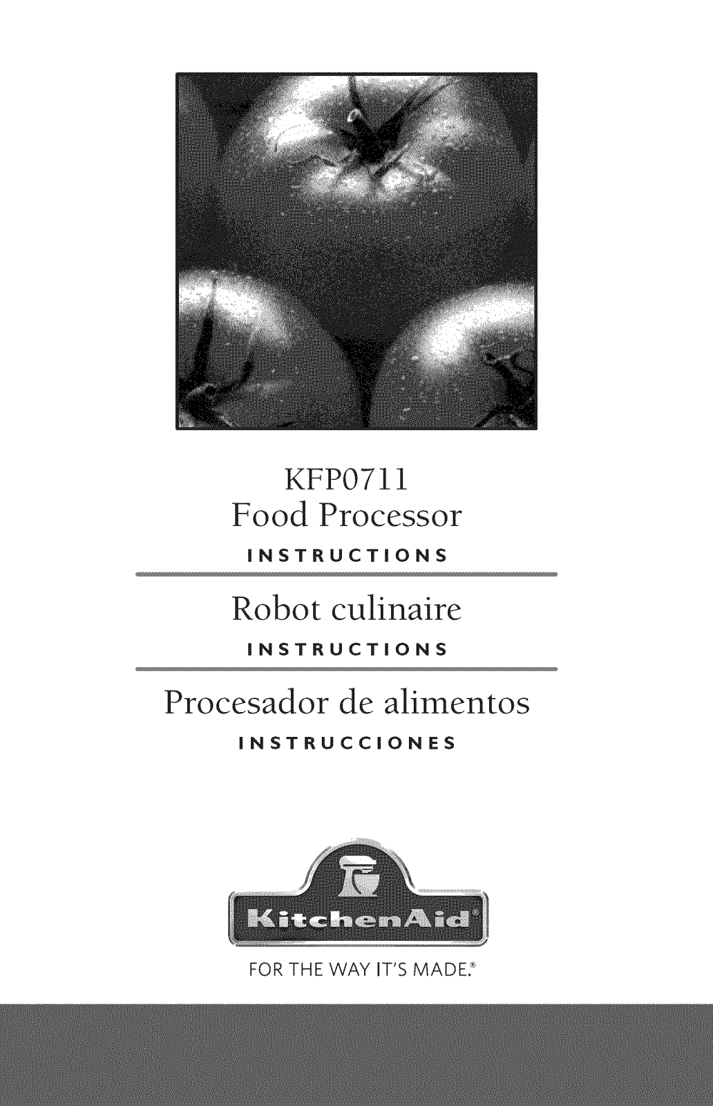 KitchenAid KFP0711CU0, KFP0711WH0, KFP0711QG0, KFP0711OB0, KFP0711ER0 Owner’s Manual