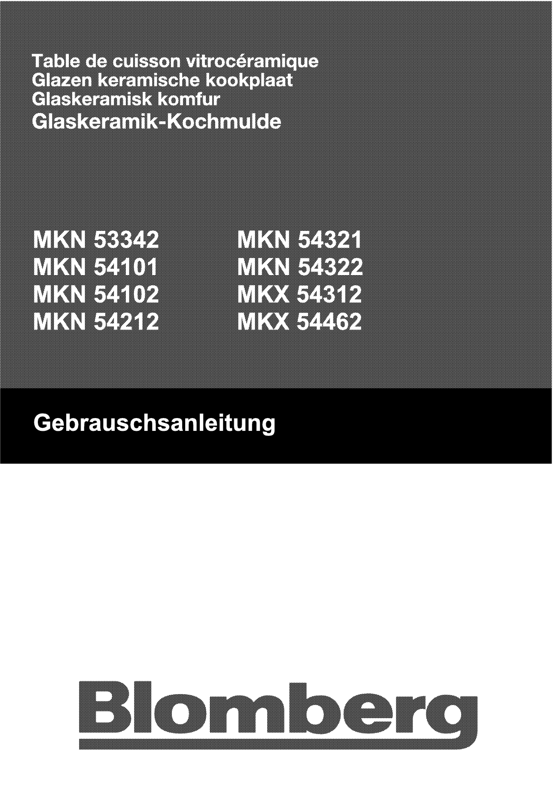 Blomberg MKN 54101 X, MKX 54462 X, MKN 54321 X, MKN 54322 X, MKN 54112 X User Manual