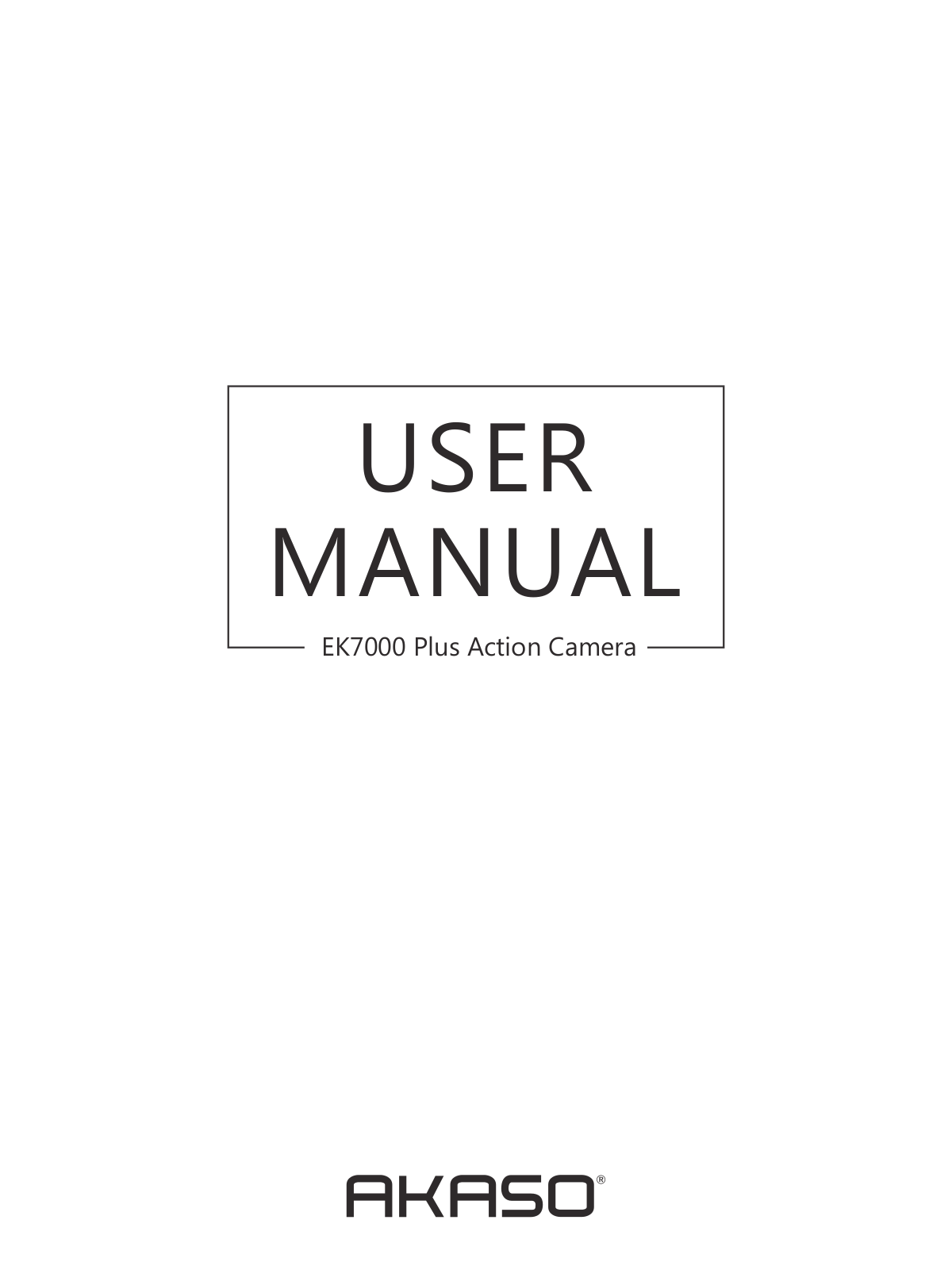 Akaso EK7000 Plus User Manual