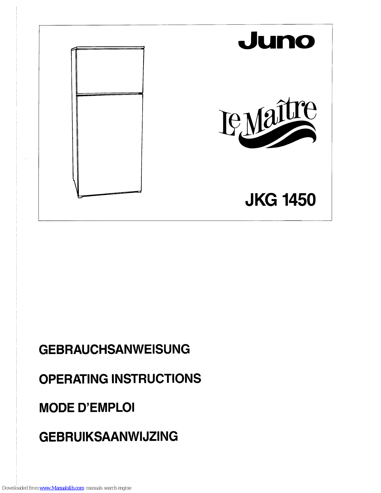 JUNO Le Maitre JKG1450 Operating Instructions Manual