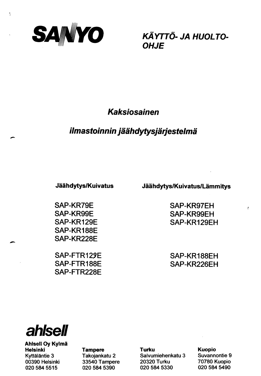 Sanyo SAP-FTR129E, SAP-KR188EH, SAP-KR188E, SAP-KR99E, SAP-KR129EH Manual