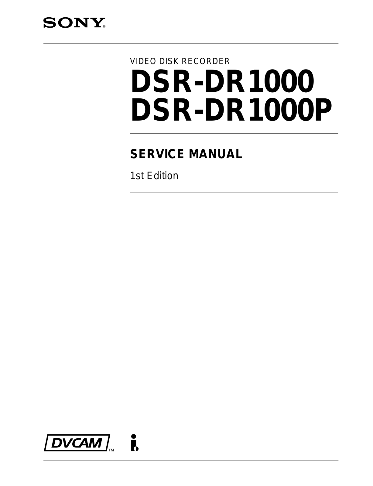 Sony DSR-DR1000,DSR-DR1000P Service Manual