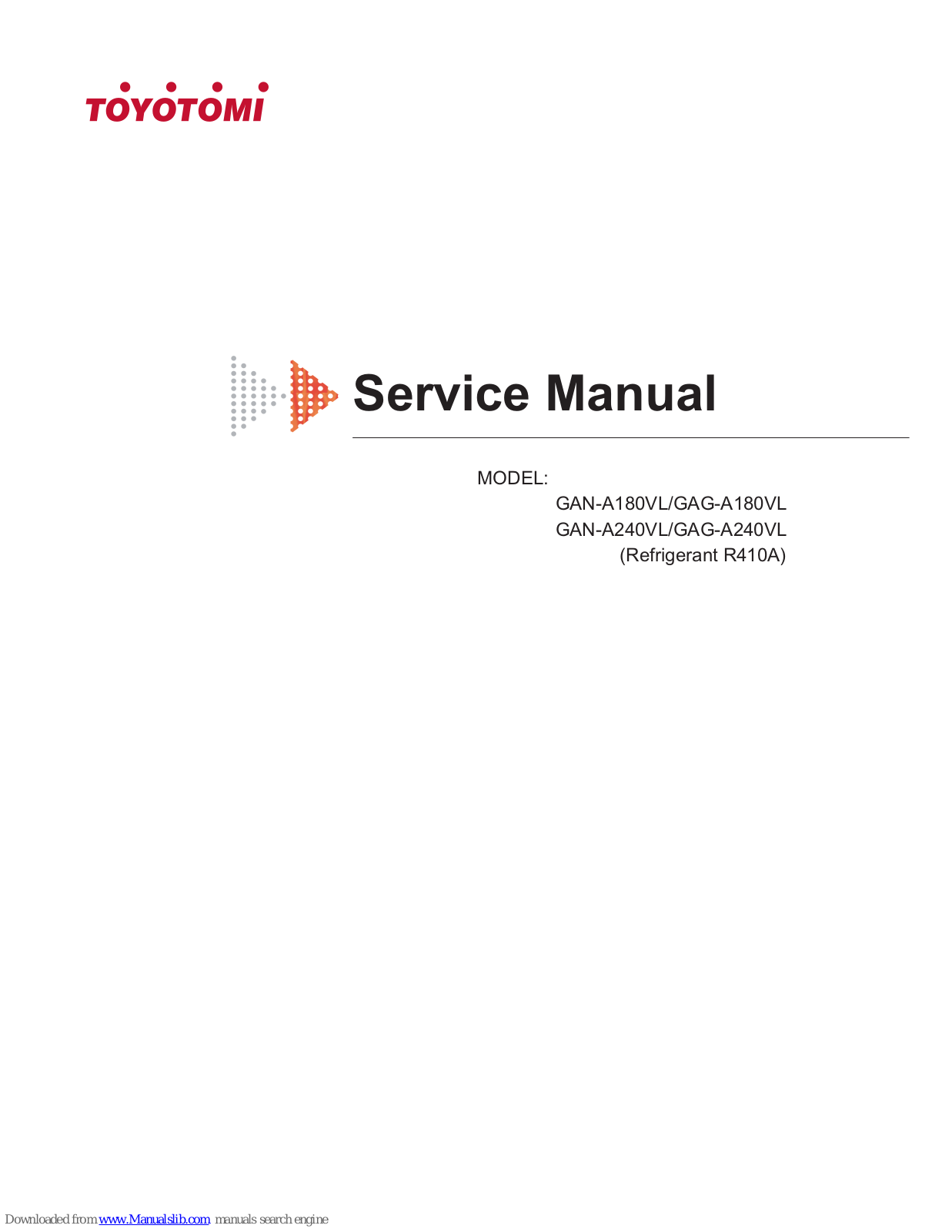 Toyotomi GAN-A180VL, GAG-A240VL, GAG-A180VL, GAN-A240VL Service Manual