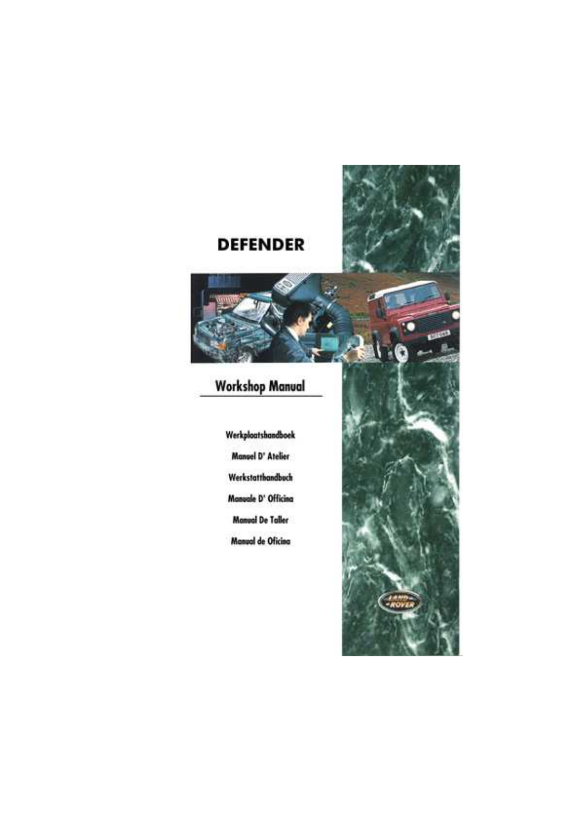 Land Rover Defender 300Tdi 1996, Defender 300Tdi 1999, Defender 300Tdi 1998, Defender 300Tdi 1997, Defender 300Tdi 2000 User Manual