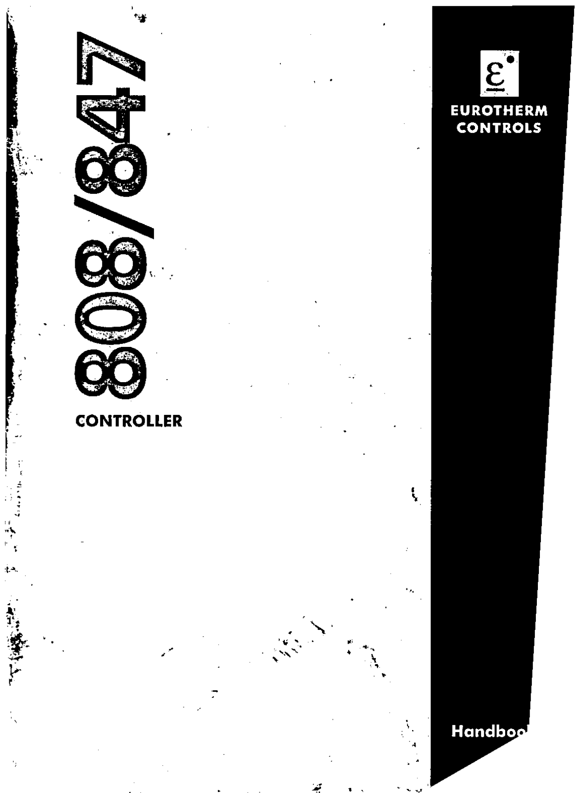 Eurotherm controls 808, 847 Handbook