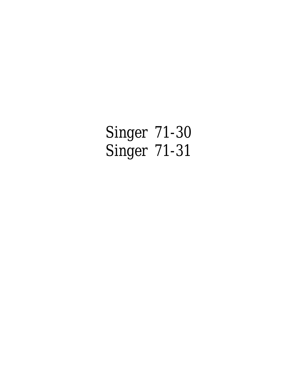 Singer 71-31, 71-30 User Manual