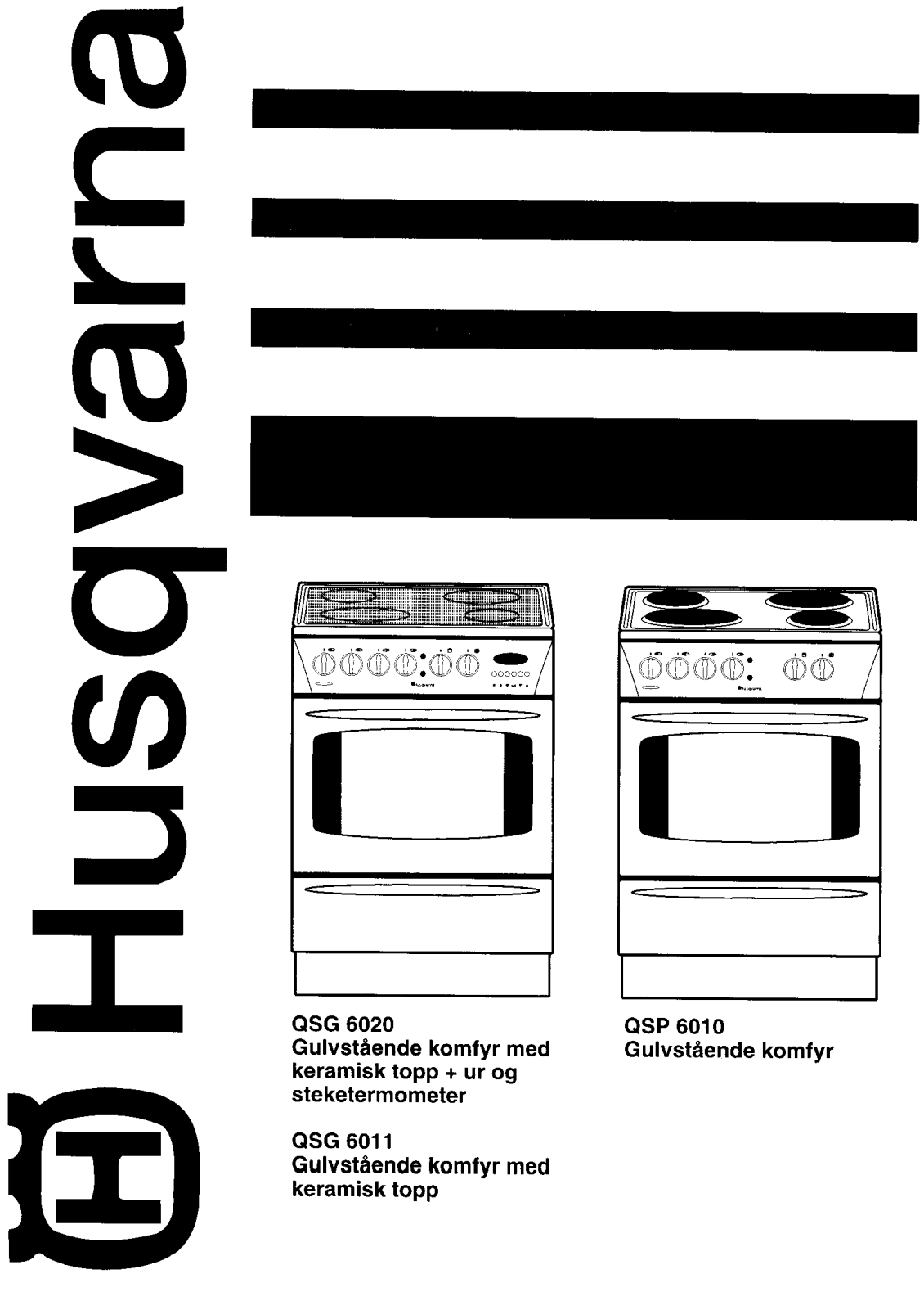 Husqvarna QSP6010, QSG6011, QSG6020 User Manual