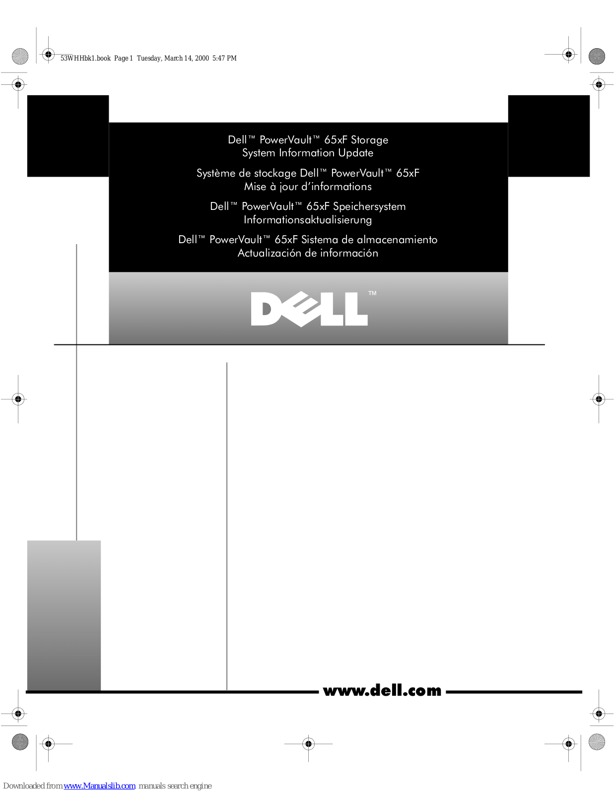 Dell PowerVault 650F, PowerVault 250F, PowerVault 251F, PowerVault 630F, PowerVault 651F Information Update