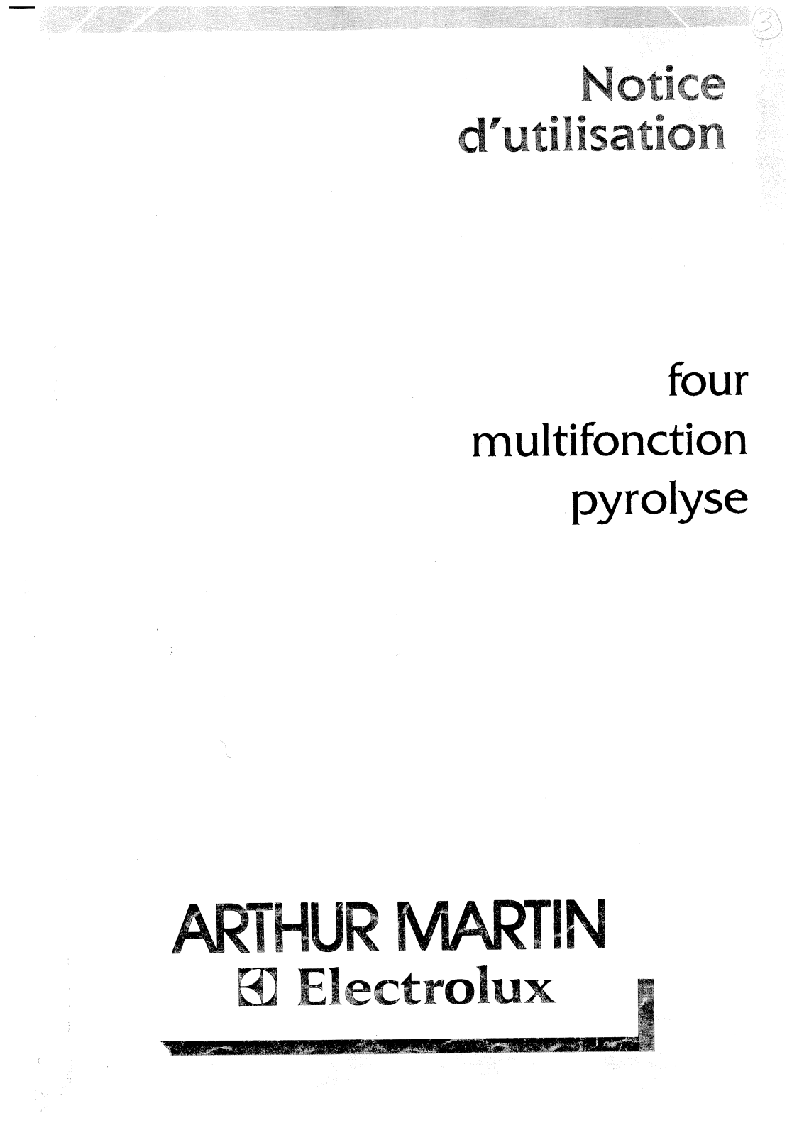 ARTHUR MARTIN AOB735B1, AOB747W1 User Manual