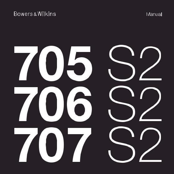 Bowers & Wilkins 705 S2 User Manual