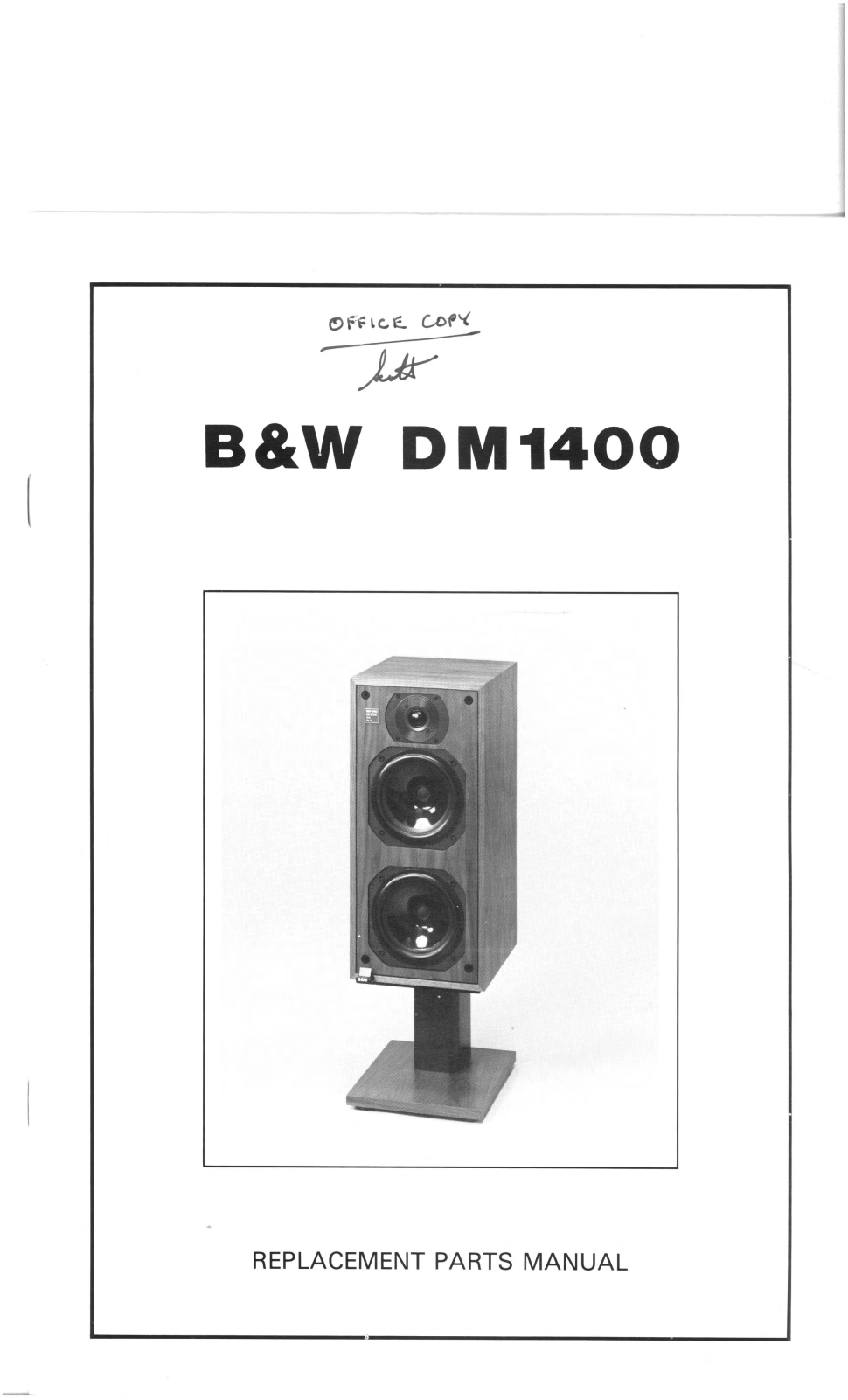 Bowers and Wilkins DM-1400 Service manual