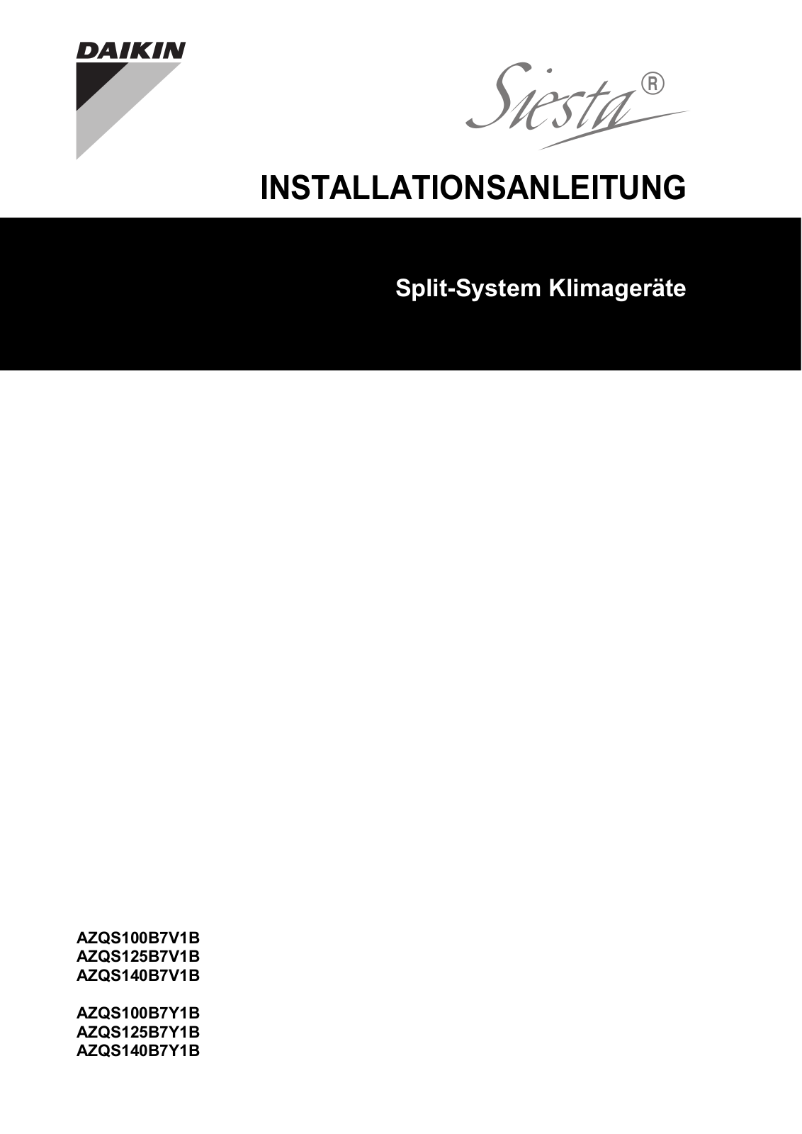 Daikin AZQS100B7V1B, AZQS125B7V1B, AZQS140B7V1B, AZQS100B7Y1B, AZQS125B7Y1B Installation manuals