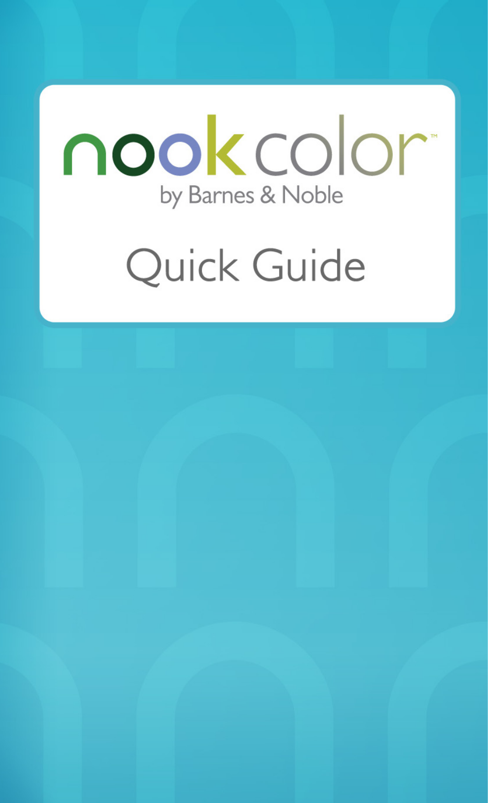 Barnes & Noble Nook Color Quick Guide