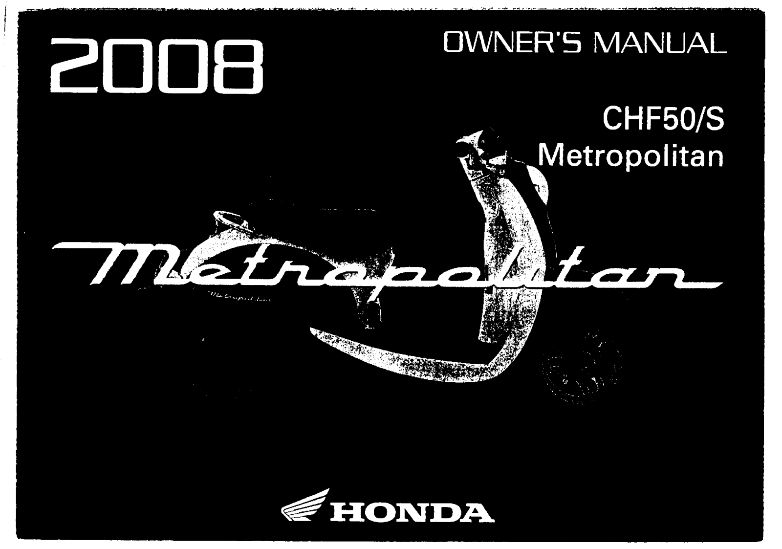 Honda CHF50, CHF50S2008 Owner's Manual