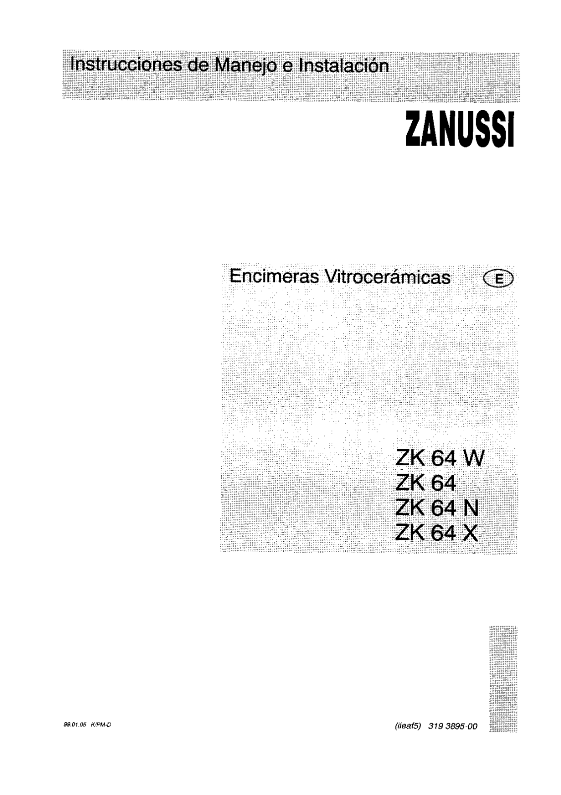 Zanussi ZK64W, ZK64B, ZK64X User Manual