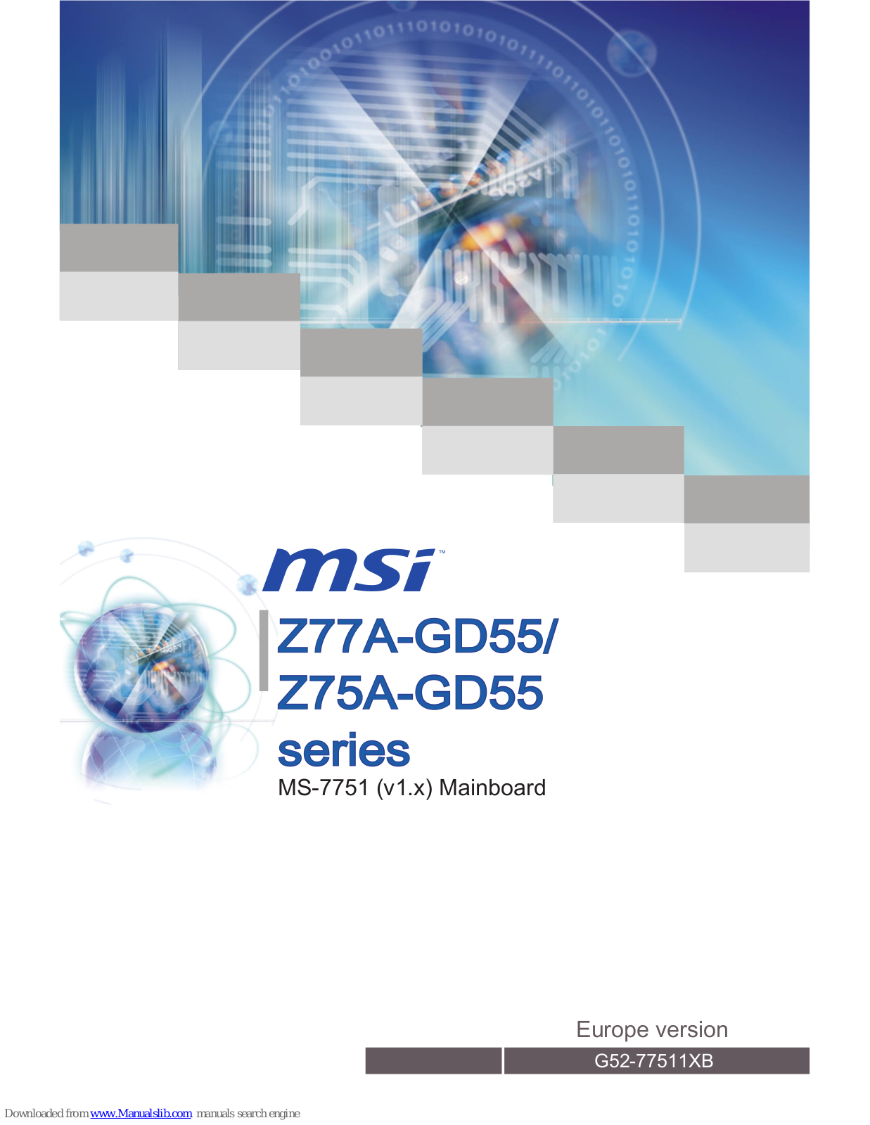 MSI z77a-g45, Z75MA-G45, z75a-g45, Z77MA-G45, Z75A-GD55 User Manual