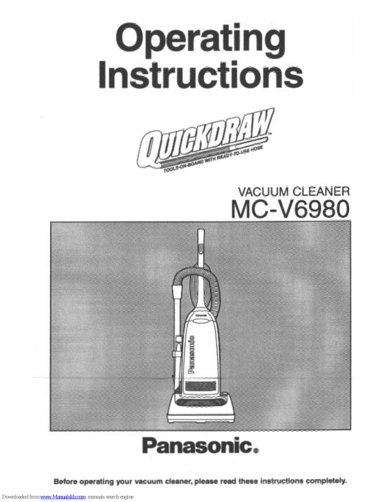 Panasonic MCV6980 - UPRIGHT VACUUM-QKDR, QuickDraw MC-V6980 Operating Instructions Manual