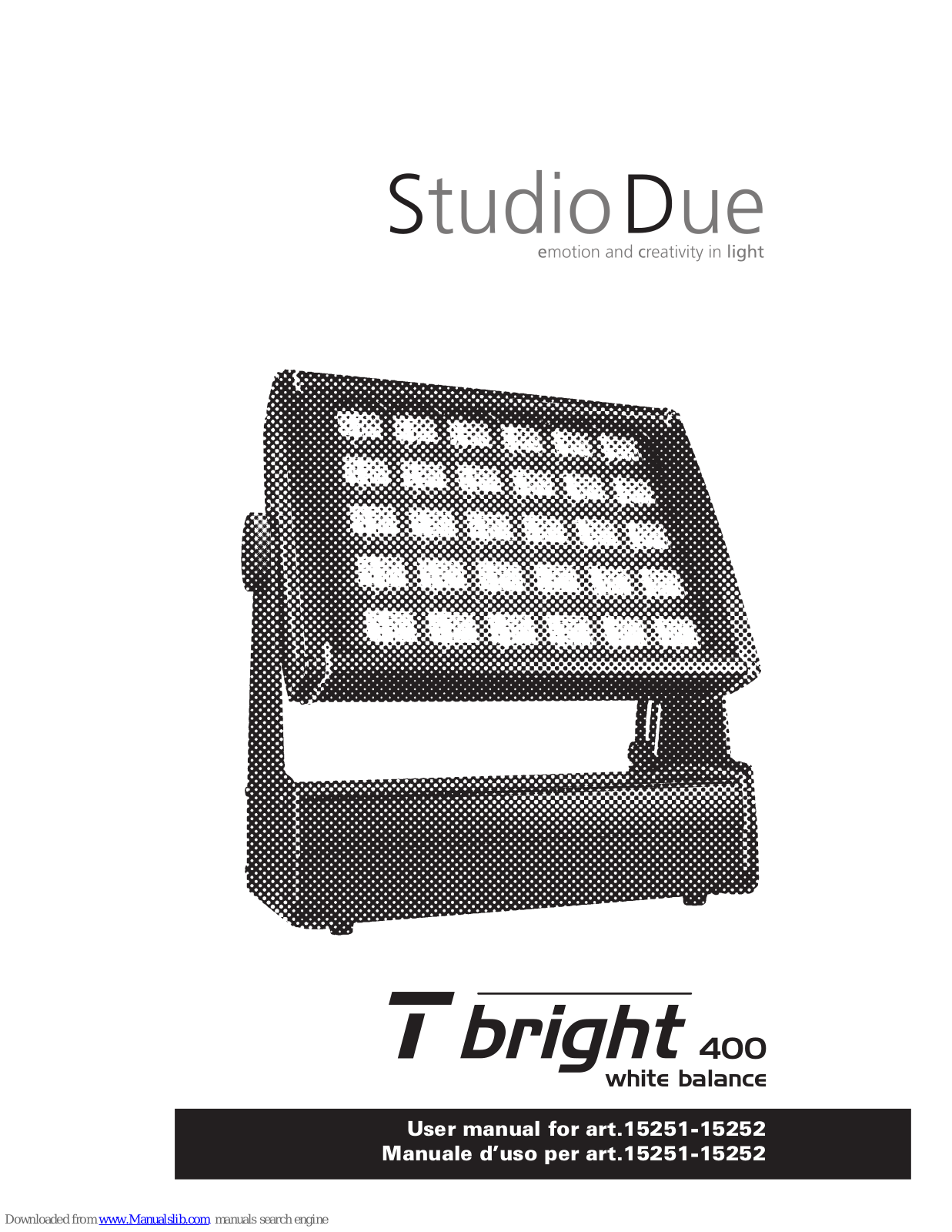 STUDIO DUE T-BRIGHT 400 WR, T-BRIGHT 400 WL User Manual