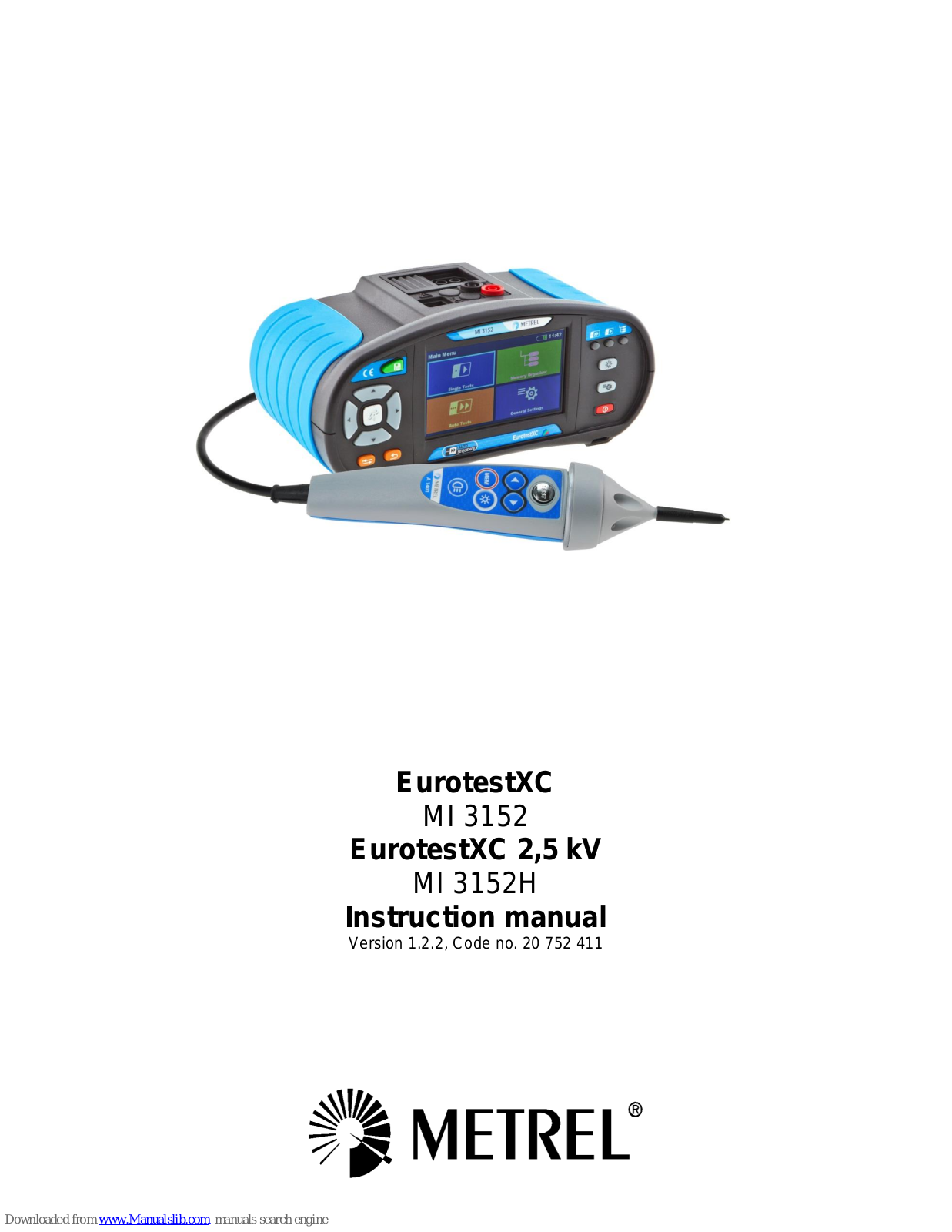 METREL EurotestXC, EurotestXC 2, 5 kV, MI 3152H, MI 3152 Instruction Manual