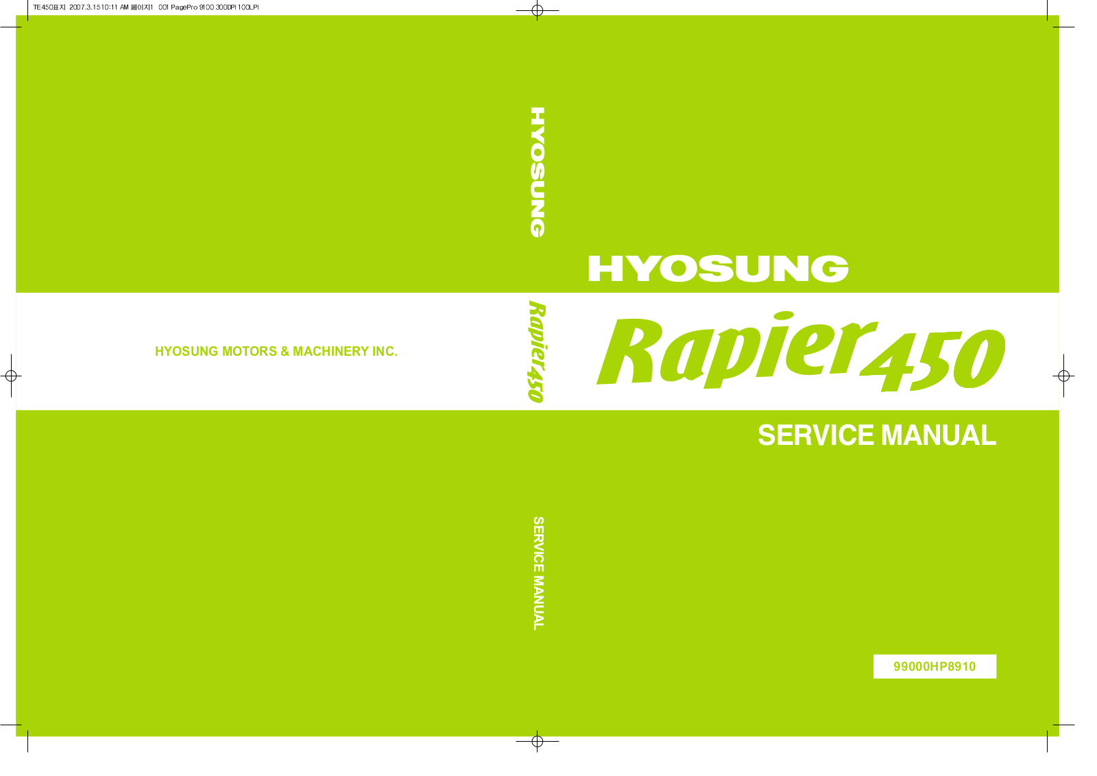 HYOSUNG Rapier 450, 2007 Rapier 450, TE 450 Service Manual