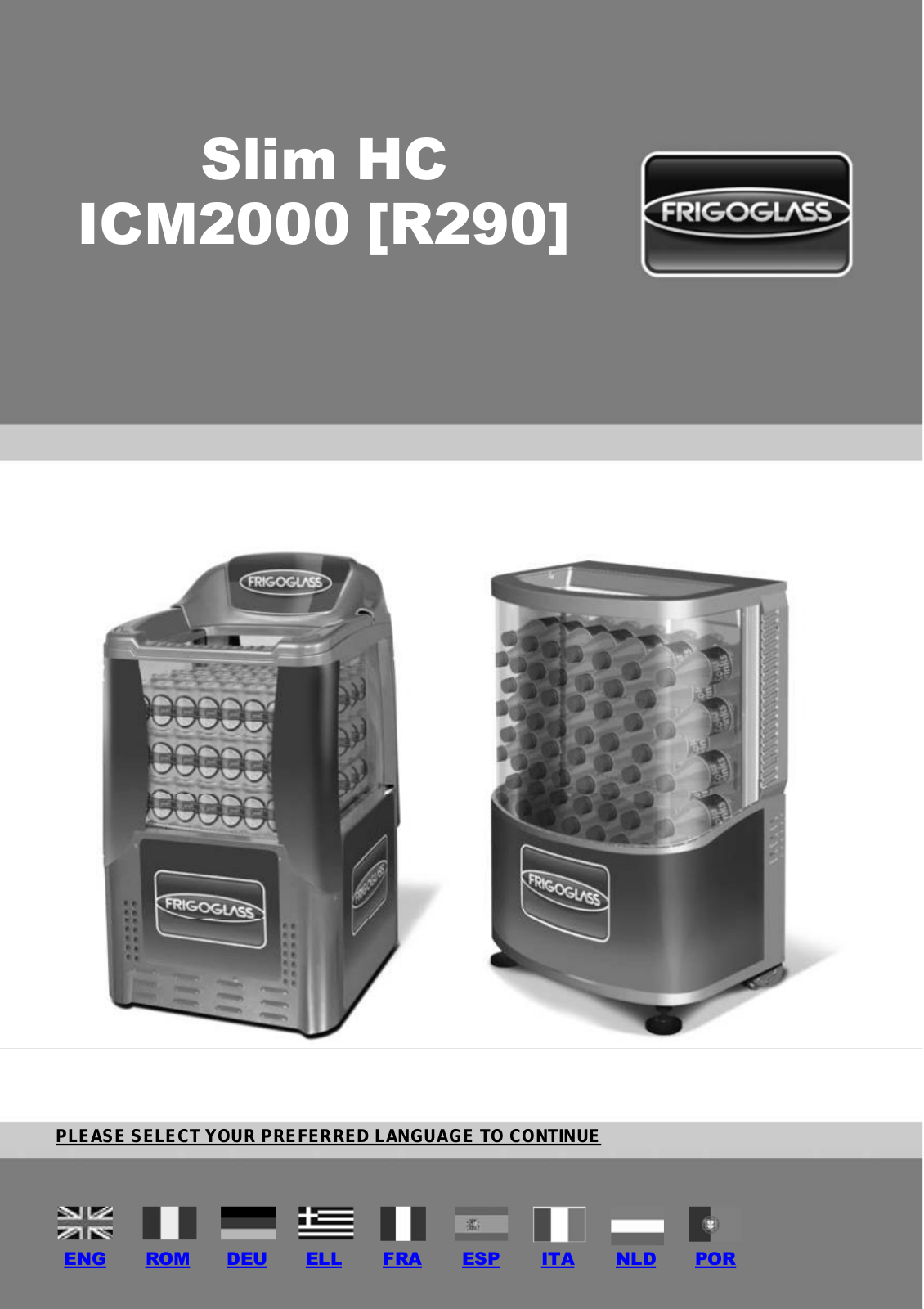 FRIGOGLASS ICM2000 [R290], Slim HC User Manual