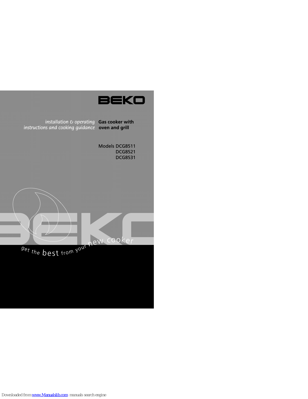 Beko DCG8521, DCG8531 Installation & Operating Instructions And Cooking Guidance