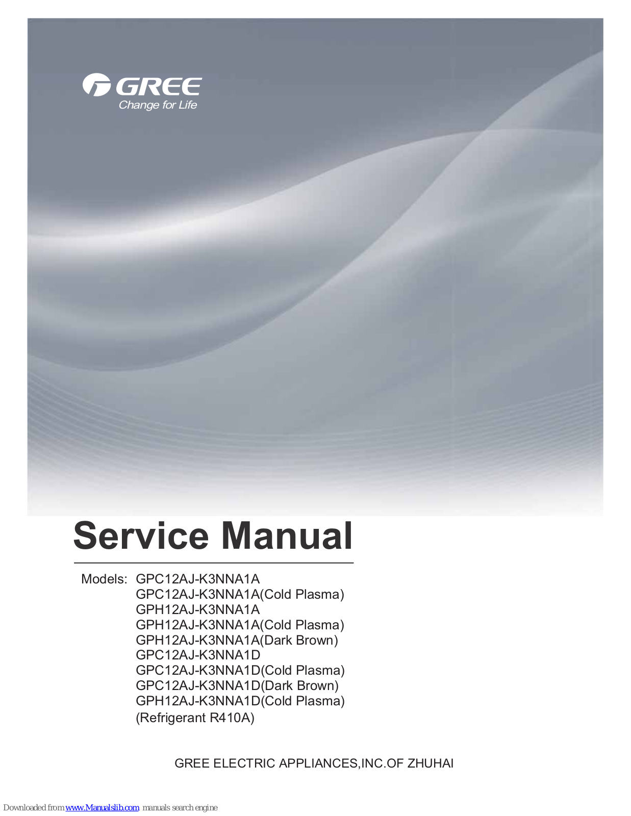 GREE GPH12AJ-K3NNA1A, GPC12AJ-K3NNA1A, GPC12AJ-K3NNA1D, GPH12AJ-K3NNA1D Service Manual