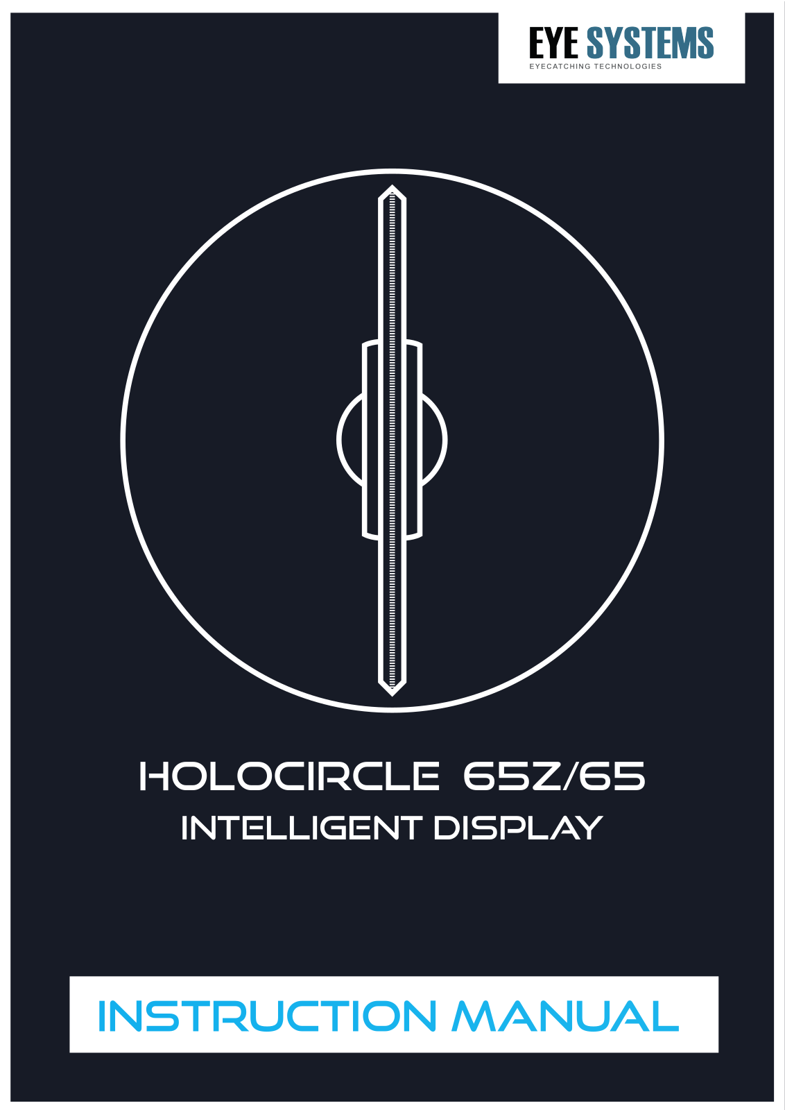 EYE SYSTEMS HoloCircle 65, HoloCircle 65z Instruction Manual